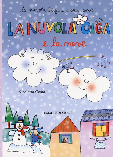 La Nuvola Olga e la neve – Il Blog Ufficiale di Nicoletta Costa